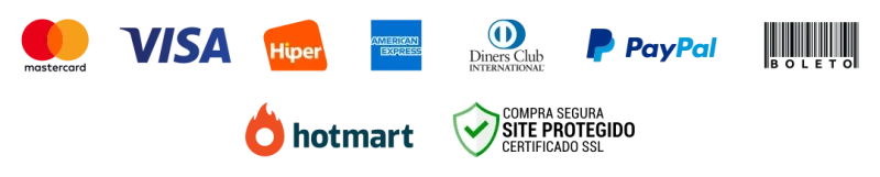 Formas de pagamento aceitas: Mastercard, Visa, Hiper, American Express, Diners Club, PayPal, Boleto, Hotmart e Site Protegido SSL